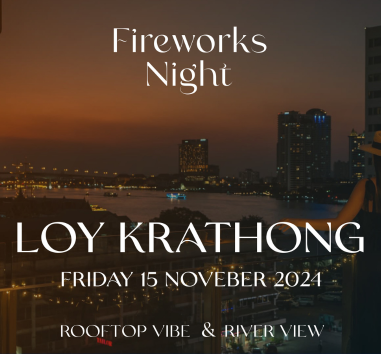 LOY KRATHONG - Fireworks Night